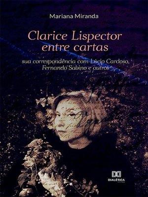 cover image of Clarice Lispector entre cartas
